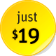 Just $ 19.00